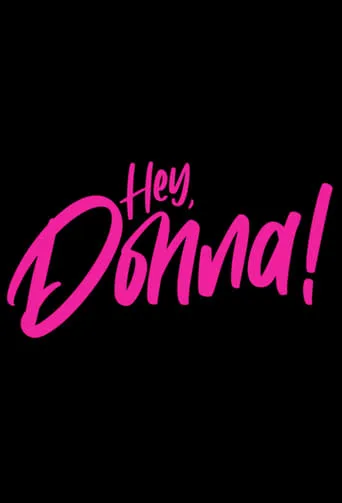 Hey, Donna! TV series poster - Rated 10/10