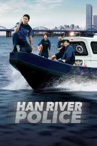Han River Police TV series poster - Rated 6/10