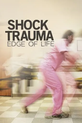 Shock Trauma: Edge of Life TV series poster - Rated 8/10