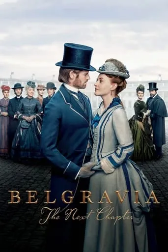 Belgravia: The Next Chapter TV series poster - Rated 7.594/10