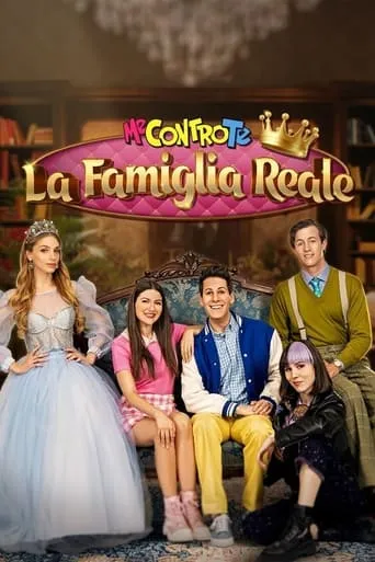 Me contro Te - La famiglia reale TV series poster - Rated 9.3/10