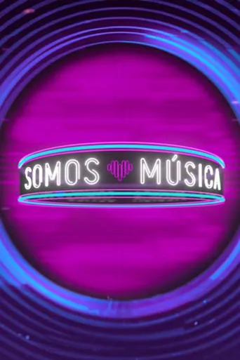 Somos Música TV series poster - Rated 8/10