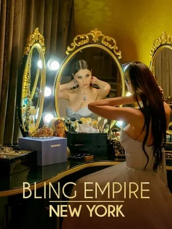 Bling Empire: New York TV series poster - Rated 6.125/10