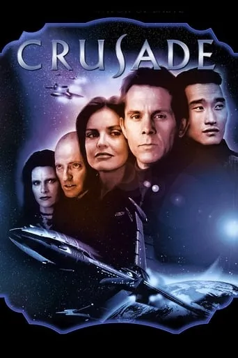 Crusade TV series poster - Rated 6.636/10