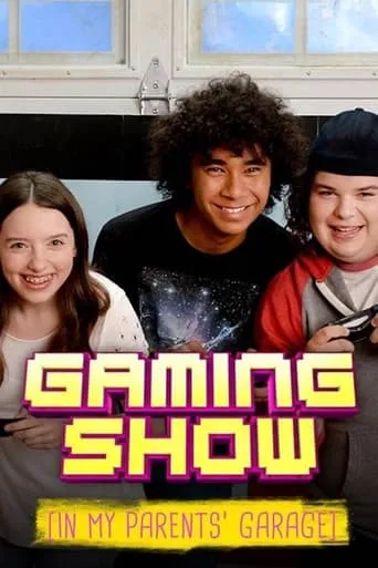 Gaming Show (In My Parents Garage) TV series poster - Rated 5/10