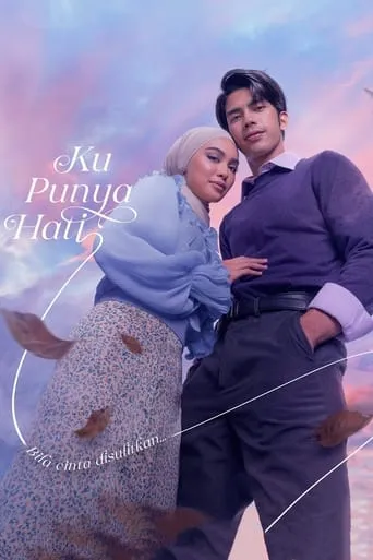Ku Punya Hati TV series poster - Rated 10/10