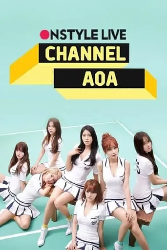 CHANNEL AOA TV series poster - Rated 10/10