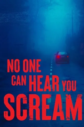 No One Can Hear You Scream TV series poster - Rated 4/10