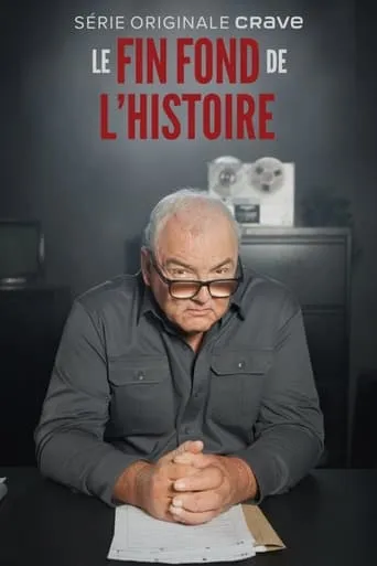 Le fin fond de l'histoire TV series poster - Rated 4/10