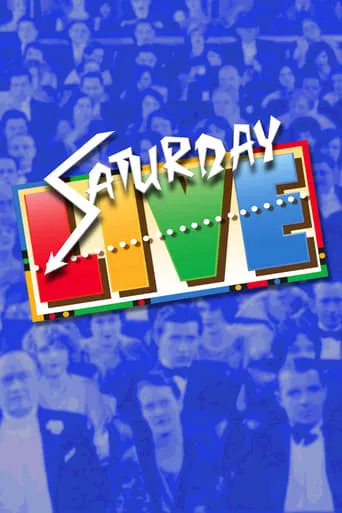 Saturday Live TV series poster - Rated 6.7/10