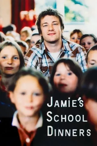Jamie's School Dinners TV series poster - Rated 6.667/10
