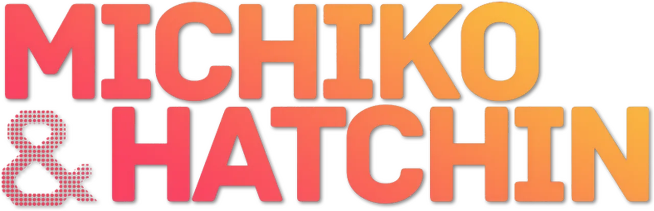Michiko & Hatchin