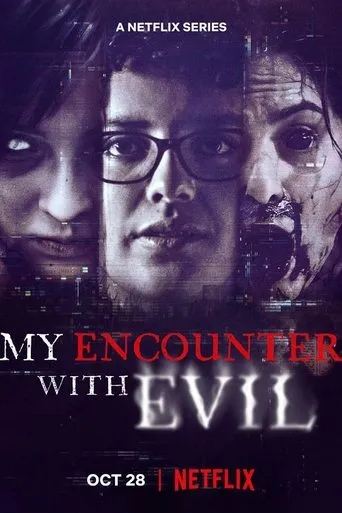 My Encounter with Evil TV series poster - Rated 6.4/10