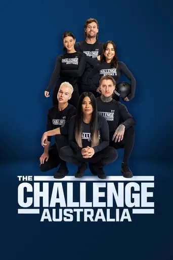 The Challenge Australia TV series poster - Rated 3.8/10