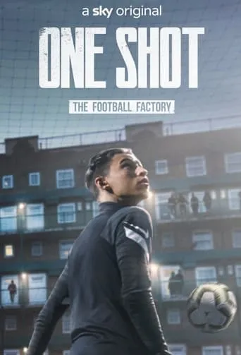 One Shot: The Football Factory TV series poster - Rated 5/10