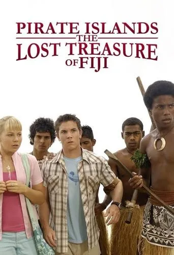 Pirate Islands: The Lost Treasure of Fiji TV series poster - Rated 6.3/10