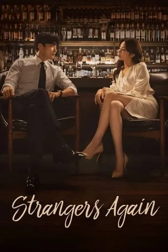 Strangers Again TV series poster - Rated 6.9/10