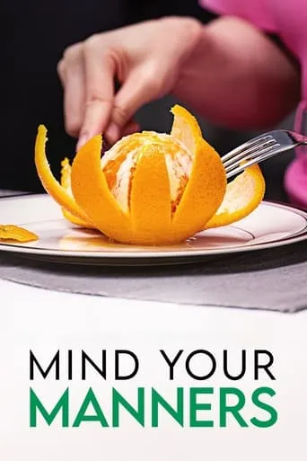 Mind Your Manners TV series poster - Rated 5.2/10