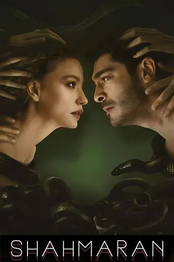Shahmaran TV series poster - Rated 6.9/10