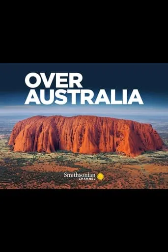 Australia Desde el Aire TV series poster - Rated 2/10