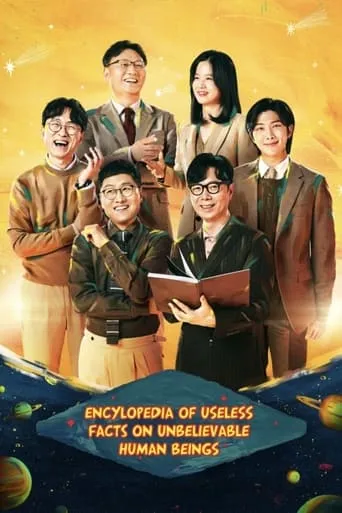 Encyclopedia of Useless Facts on Unbelievable Human Beings TV series poster - Rated 9.5/10