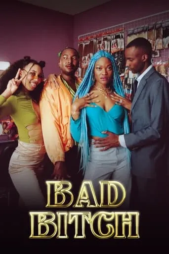 Bad Bitch TV series poster - Rated 10/10