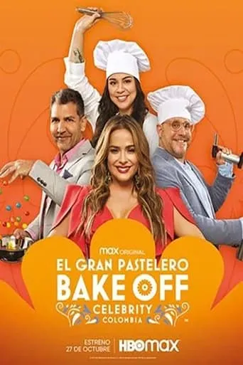 Bake Off Celebrity, El Gran Pastelero: Colombia TV series poster - Rated 6.8/10