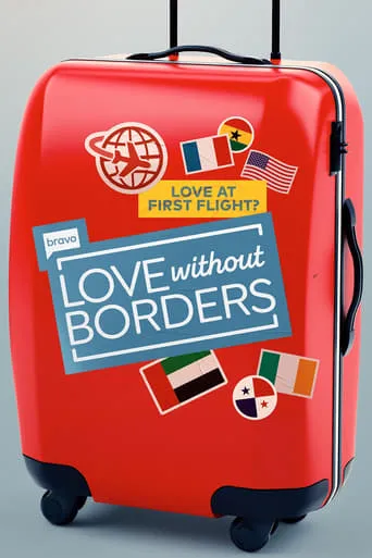 Love Without Borders TV series poster - Rated 6/10