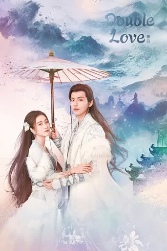 Double Love TV series poster - Rated 7.3/10