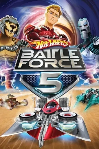 Hot Wheels Battle Force 5 TV series poster - Rated 8.5/10