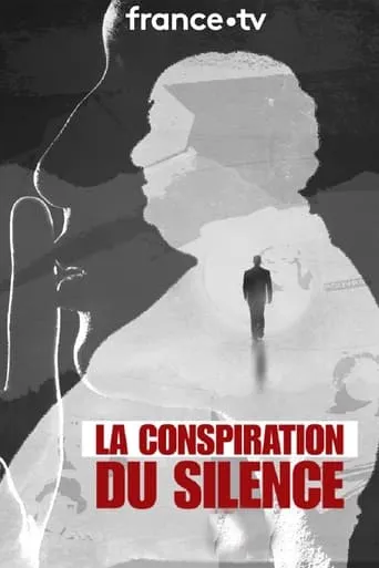 La conspiration du silence TV series poster - Rated 8.8/10