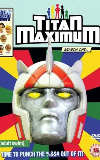 Titan Maximum TV series poster - Rated 6.333/10