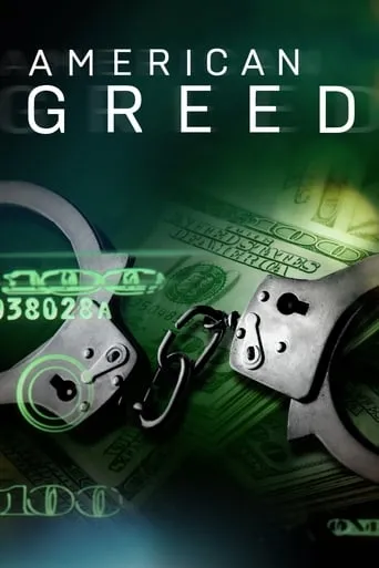 American Greed TV series poster - Rated 8.3/10