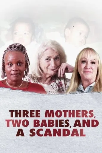 Three Mothers, Two Babies, and a Scandal TV series poster - Rated 9/10
