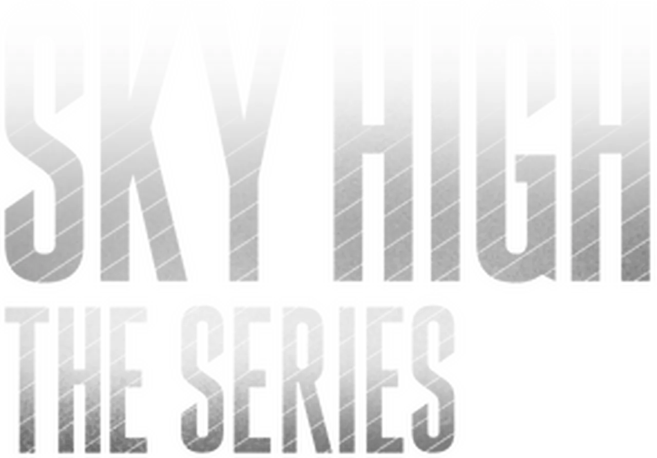 Sky High: The Series