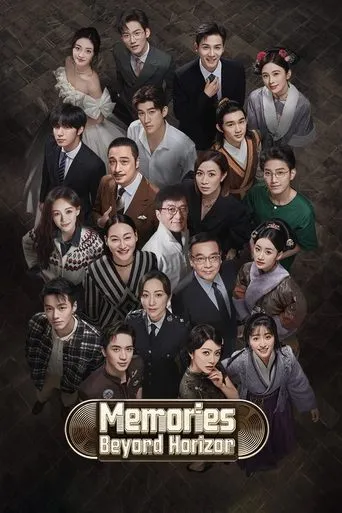 Memories Beyond Horizon TV series poster - Rated 6.3/10
