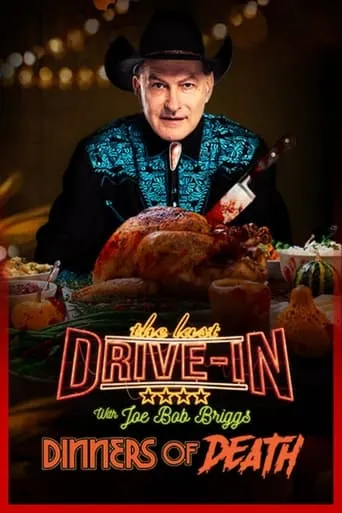 The Last Drive-In: Joe Bob's Dinners of Death TV series poster - Rated 10/10