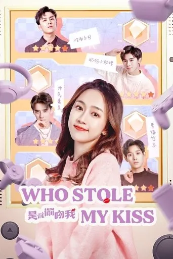 Who Stole My Kiss TV series poster - Entertainment content