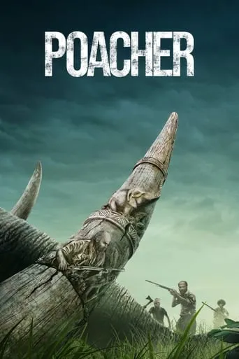 Poacher TV series poster - Rated 7.2/10