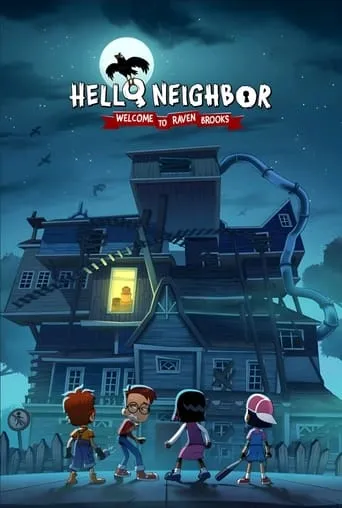 Hello Neighbor: Welcome to Raven Brooks TV series poster - Rated 9/10