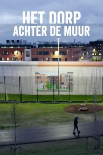 Het Dorp achter de Muur TV series poster - Rated 9/10