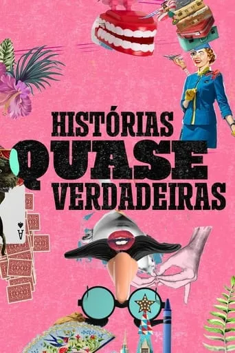 Histórias Quase Verdadeiras TV series poster - Rated 3.5/10