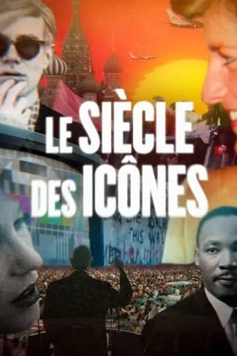 The Century of Icons TV series poster - Rated 7/10