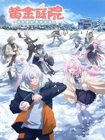 Honkai Impact 3rd Golden Courtyard: New Year Wishes in Winter TV series poster - Entertainment content