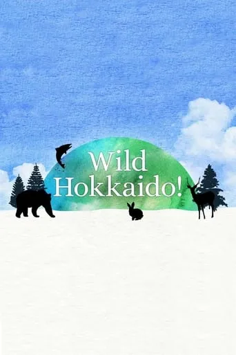 Wild Hokkaido! TV series poster - Rated 6/10
