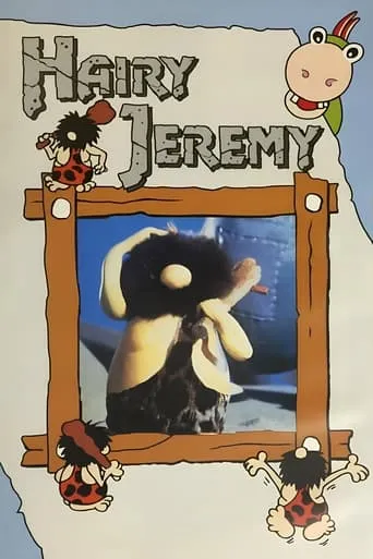 Hairy Jeremy TV series poster - Rated 6/10