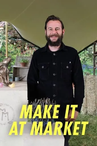 Make It At Market TV series poster - Rated 5.3/10