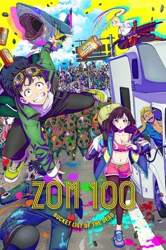 Zom 100: Bucket List of the Dead TV series poster - Rated 7.5/10