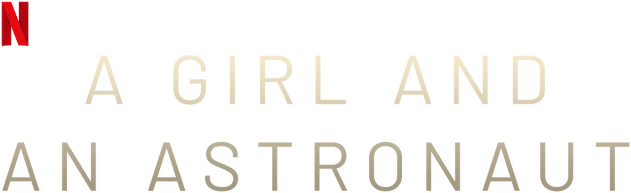 A Girl and an Astronaut