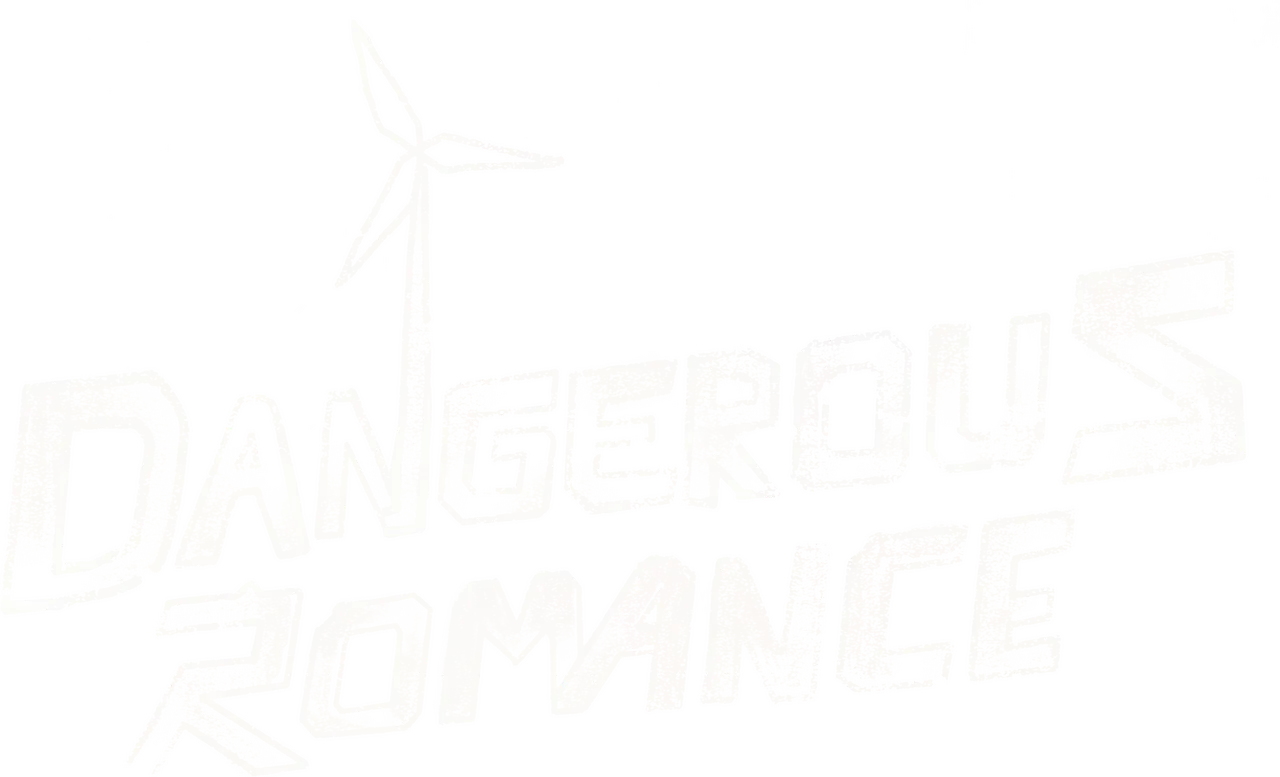 Dangerous Romance